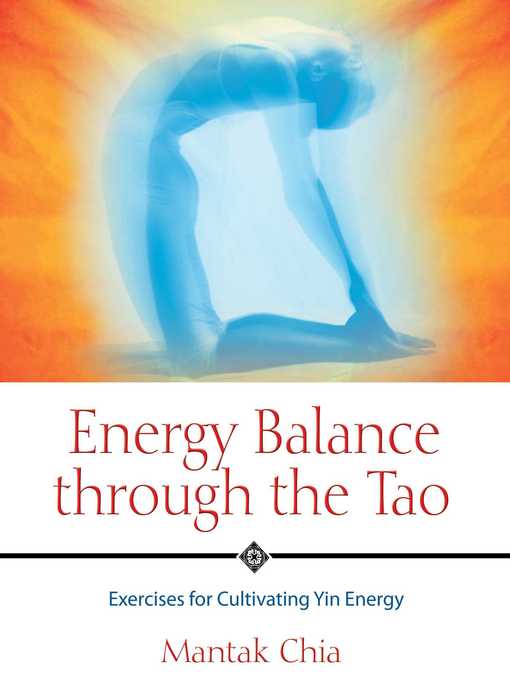 Title details for Energy Balance through the Tao by Mantak Chia - Wait list